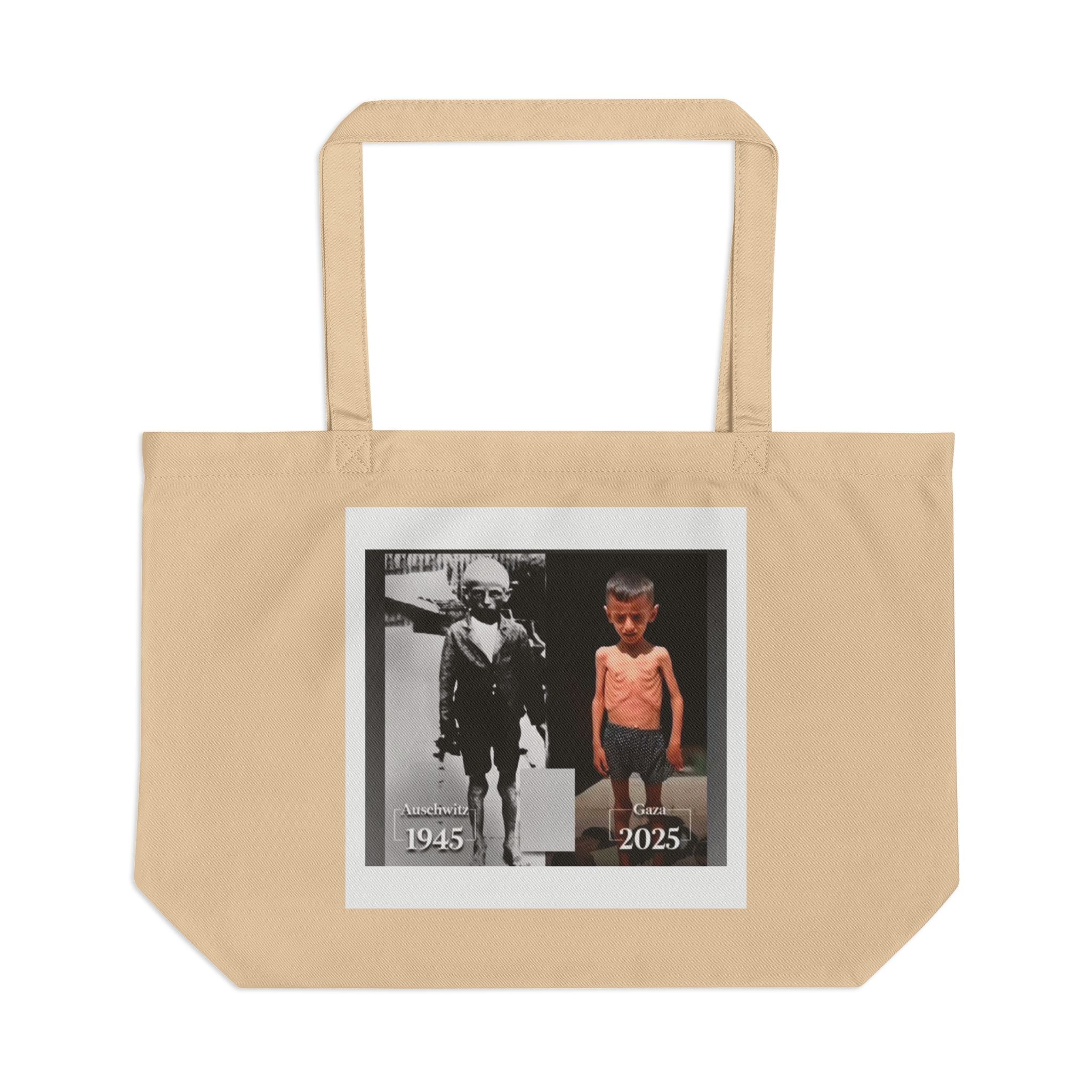 Wear the Message™ Eco Tote — “Auschwitz 1945 / Gaza 2025” (Organic Cotton, 6-gal)